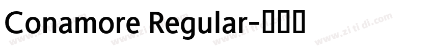 Conamore Regular字体转换